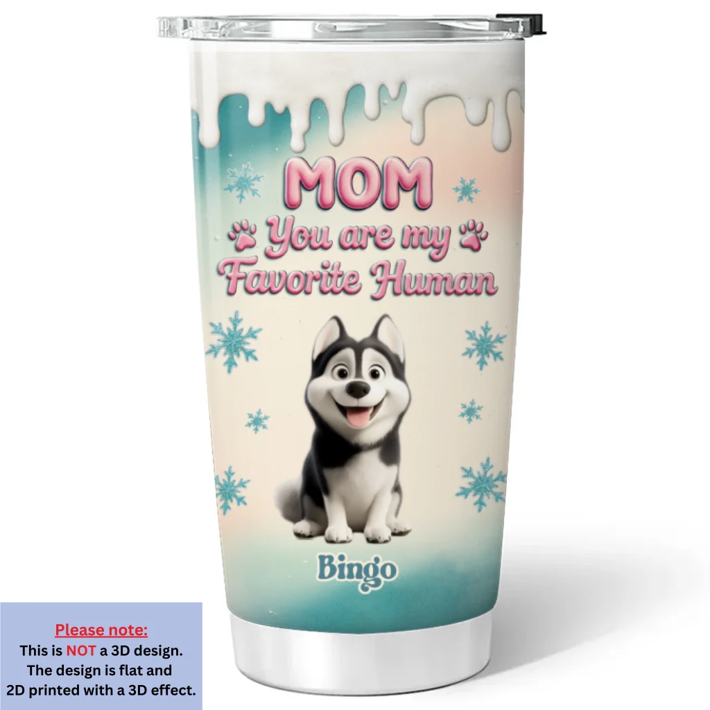 My Most Favorite Human - Personalized Custom Tumbler - Image 5