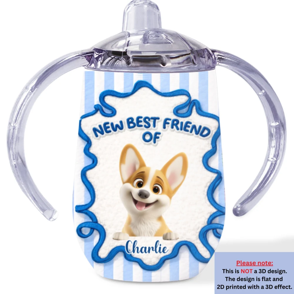 New Best Friend - Personalized Custom 3D Effect Sippy Cup With Handles - Image 6