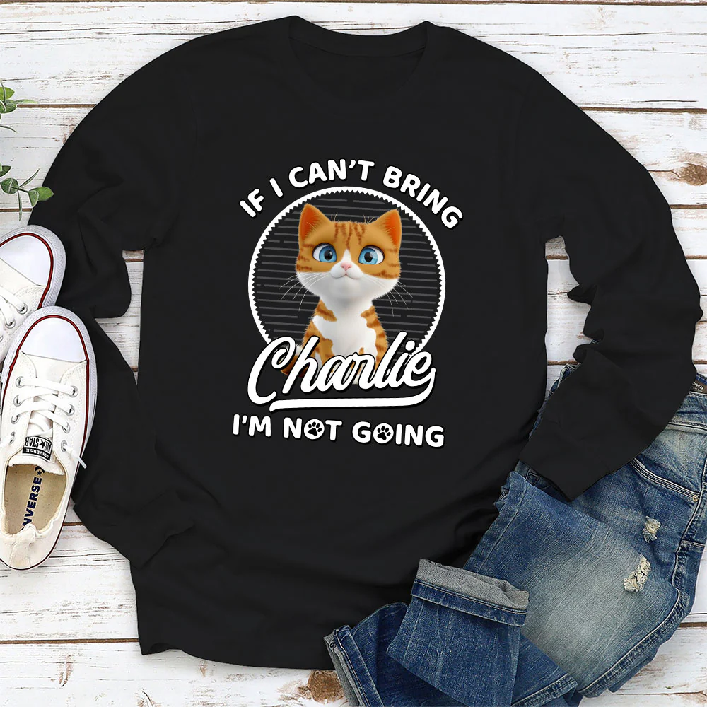 Not Going Without My Cats - Personalized Custom Long Sleeve T-shirt - Image 2