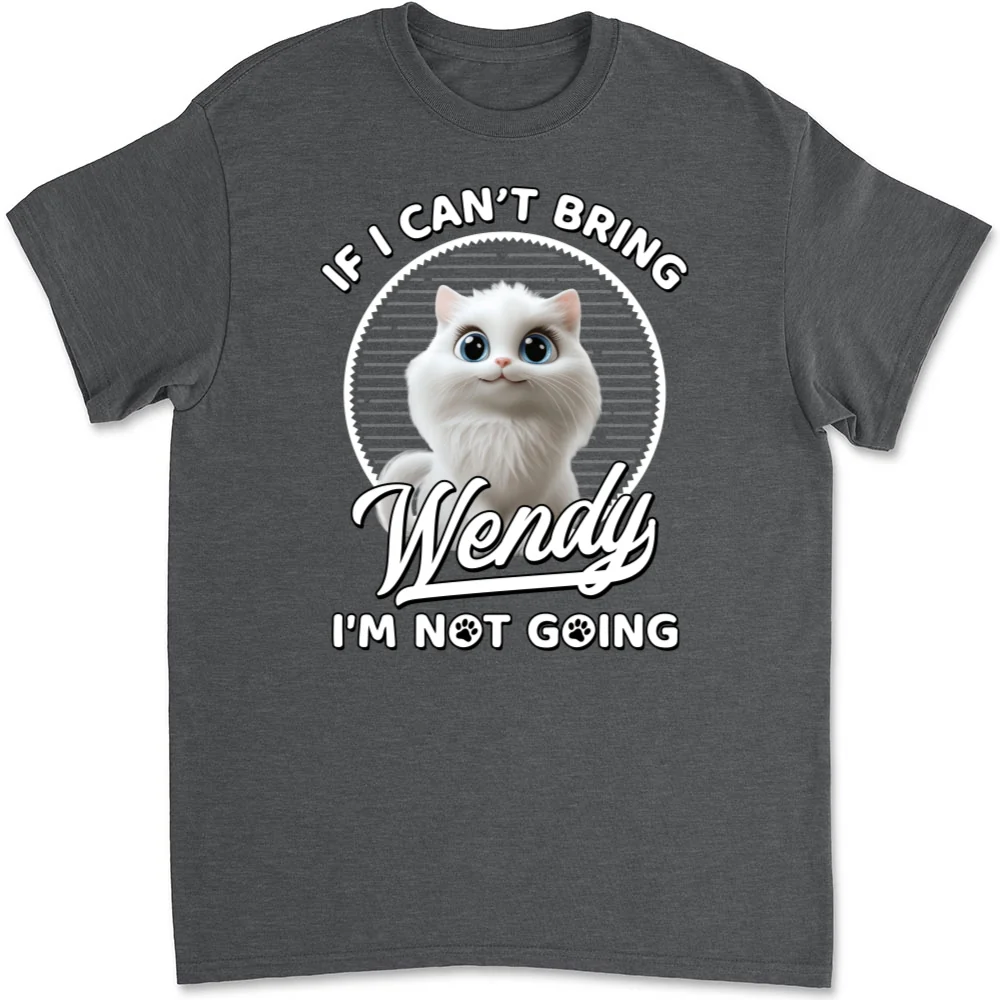 Not Going Without My Cats - Personalized Custom Unisex T-shirt - Image 6