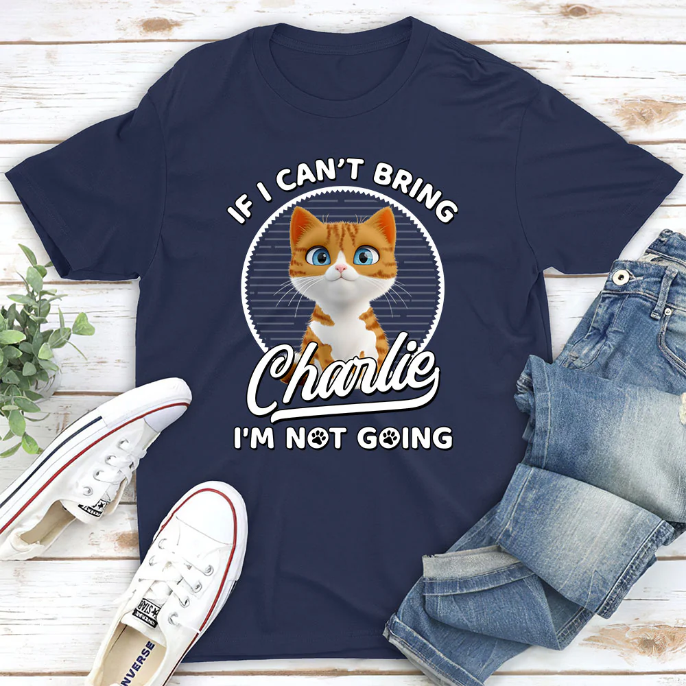 Not Going Without My Cats - Personalized Custom Unisex T-shirt - Image 7