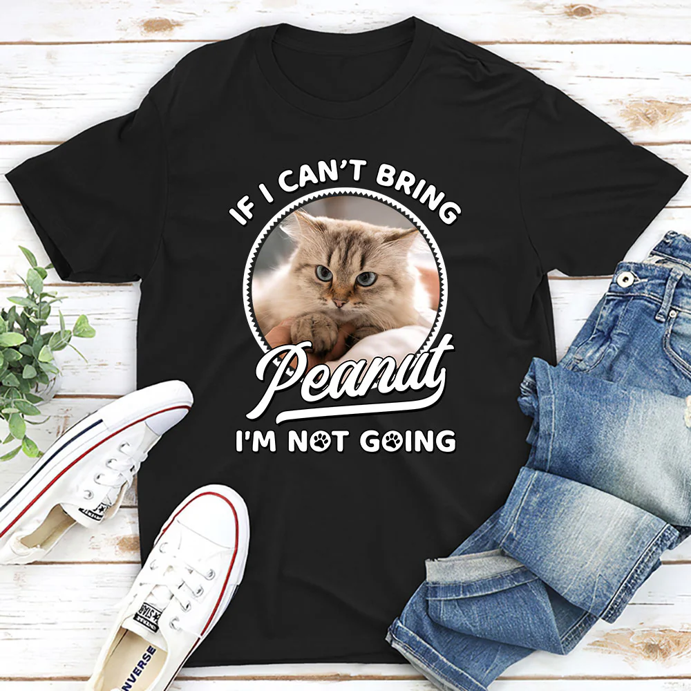 Not Going Without My Cats Photo - Personalized Custom Unisex T-shirt - Image 4