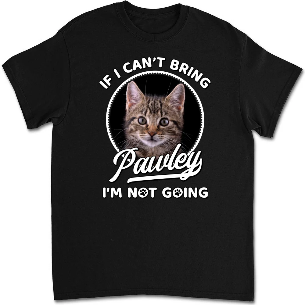 Not Going Without My Cats Photo - Personalized Custom Unisex T-shirt - Image 6