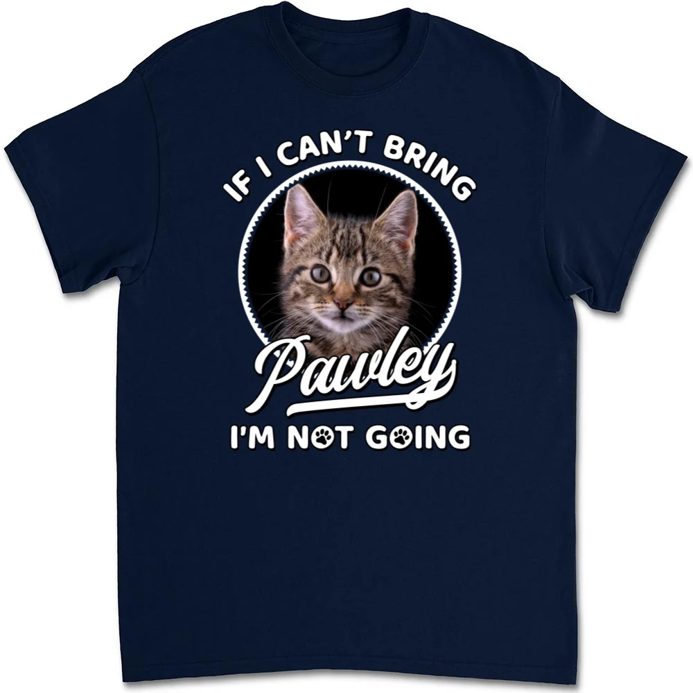 Not Going Without My Cats Photo - Personalized Custom Unisex T-shirt - Image 7