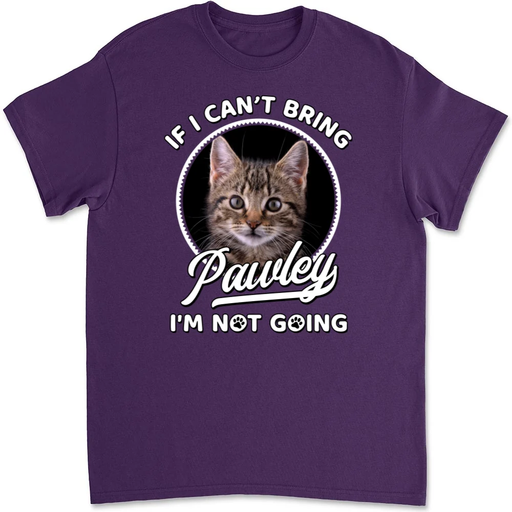 Not Going Without My Cats Photo - Personalized Custom Unisex T-shirt - Image 9