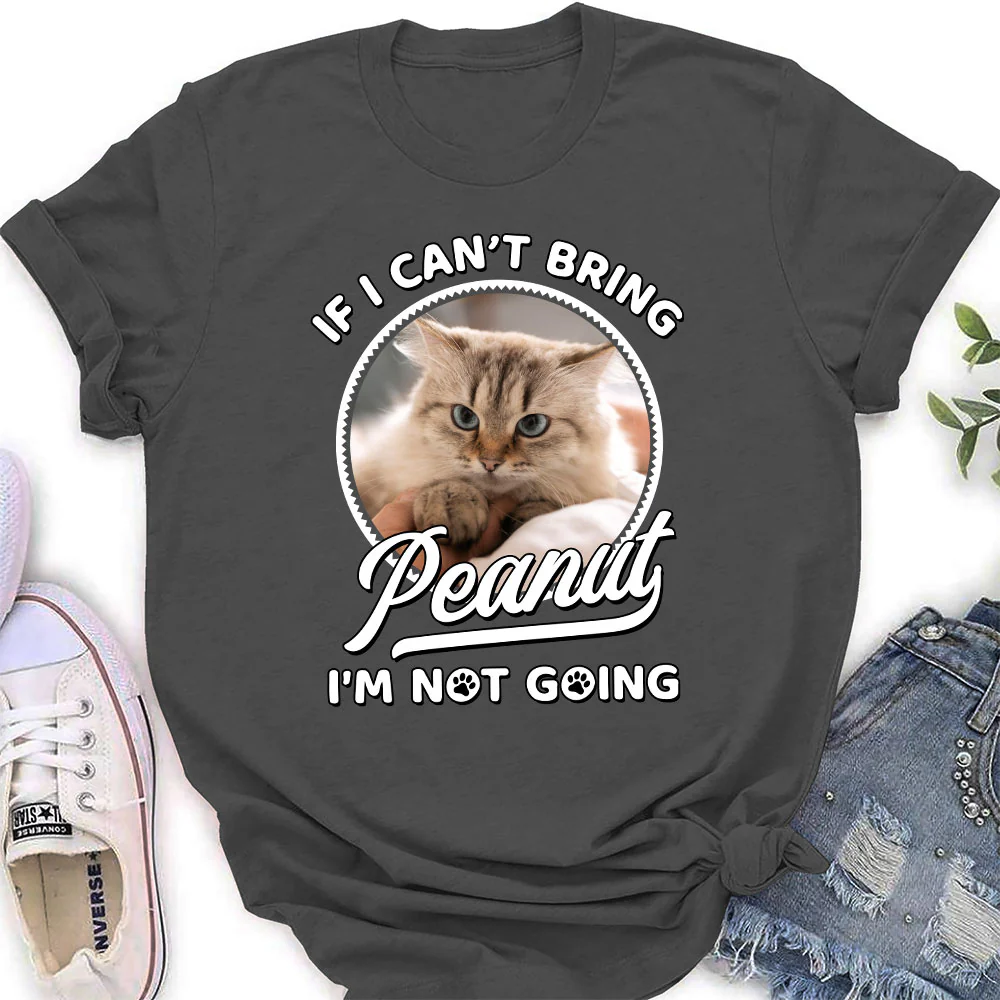 Not Going Without My Cats Photo - Personalized Custom Women's T-shirt - Image 4