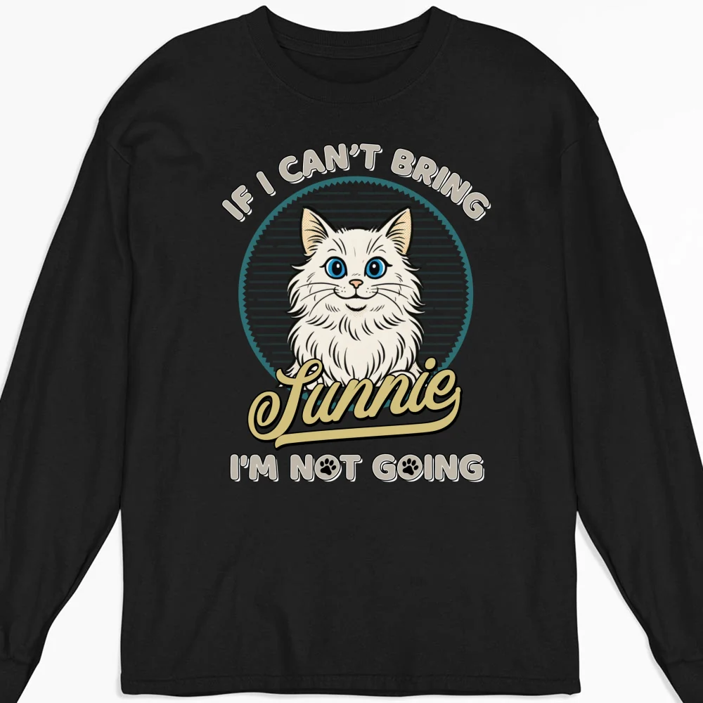 Not Going Without My Cats Retro Ver - Personalized Custom Long Sleeve T-Shirt - Image 4