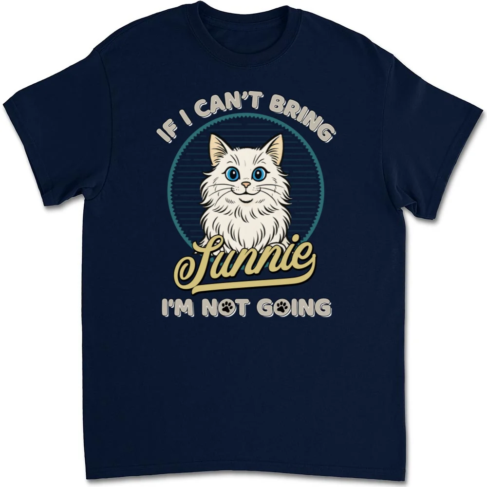 Not Going Without My Cats Retro Ver - Personalized Custom Unisex T-Shirt - Image 7