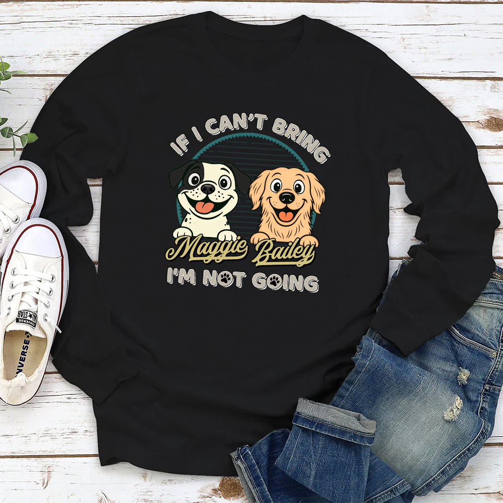 Not Going Without My Dog Retro Ver - Personalized Custom Long Sleeve T-Shirt - Image 2