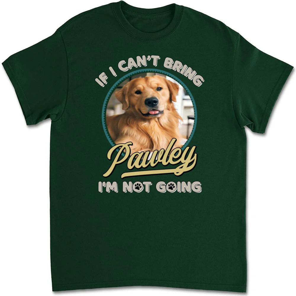 Not Going Without My Dog Retro Ver Photo - Personalized Custom Unisex T-Shirt - Image 9