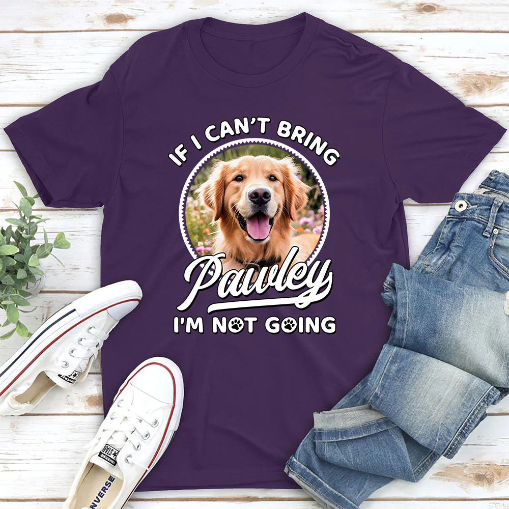 Not Going Without My Dog Photo - Personalized Custom Unisex T-Shirt - Image 3