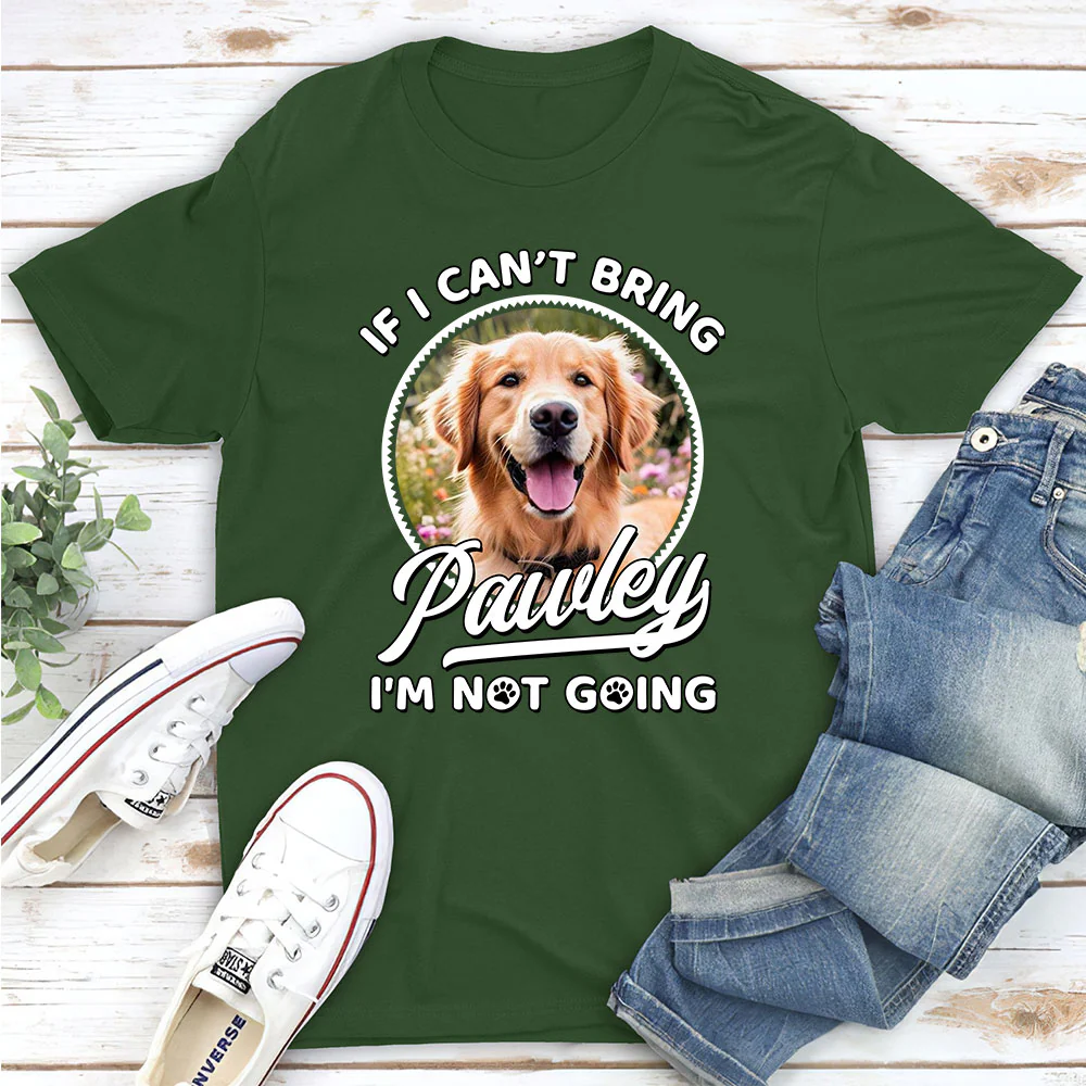 Not Going Without My Dog Photo - Personalized Custom Unisex T-Shirt - Image 4