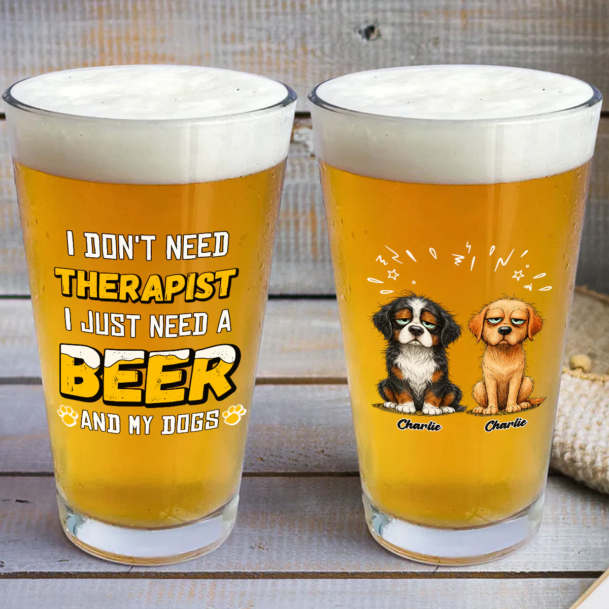 Only Need Beer - Personalized Custom Beer Glass - Image 3