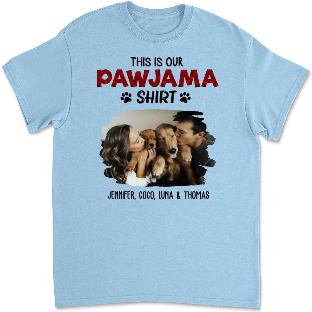 Our Pawjama Shirt New Style Photo - Personalized Custom Unisex T-Shirt - Image 8