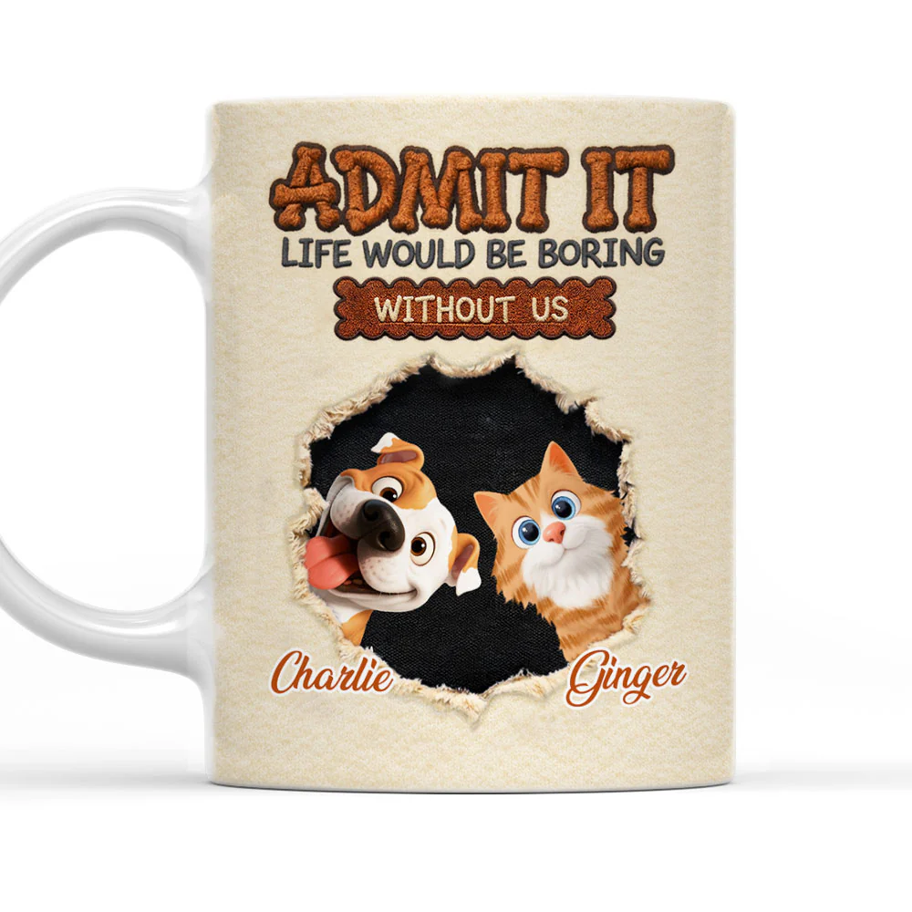 Pets Make Life Less Boring - Personalized Custom Coffee Mug