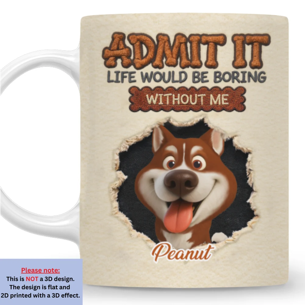 Pets Make Life Less Boring - Personalized Custom Coffee Mug - Image 7