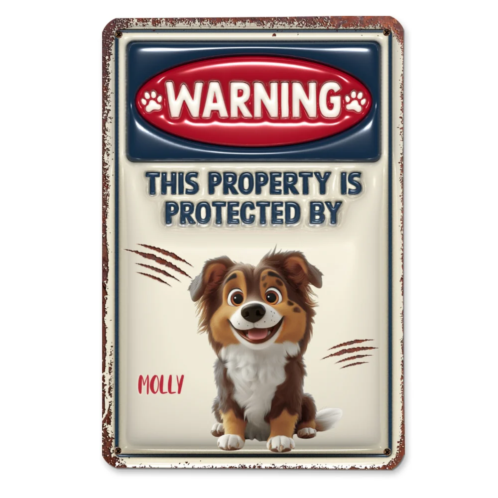 Property Is Protected By Ver Pet - Personalized Custom 3D Inflated Effect Metal Sign - Image 6