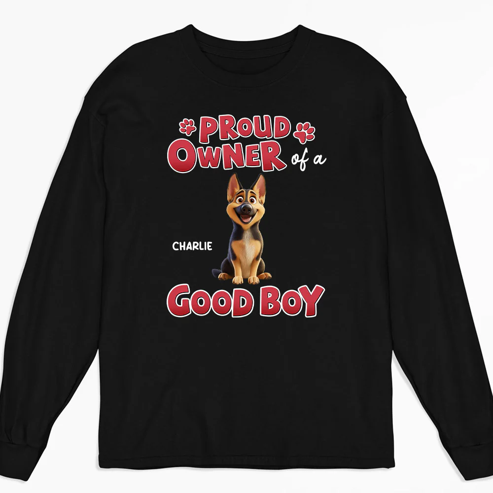 Proud Owner Of A Good Baby - Personalized Custom Long Sleeve T-shirt