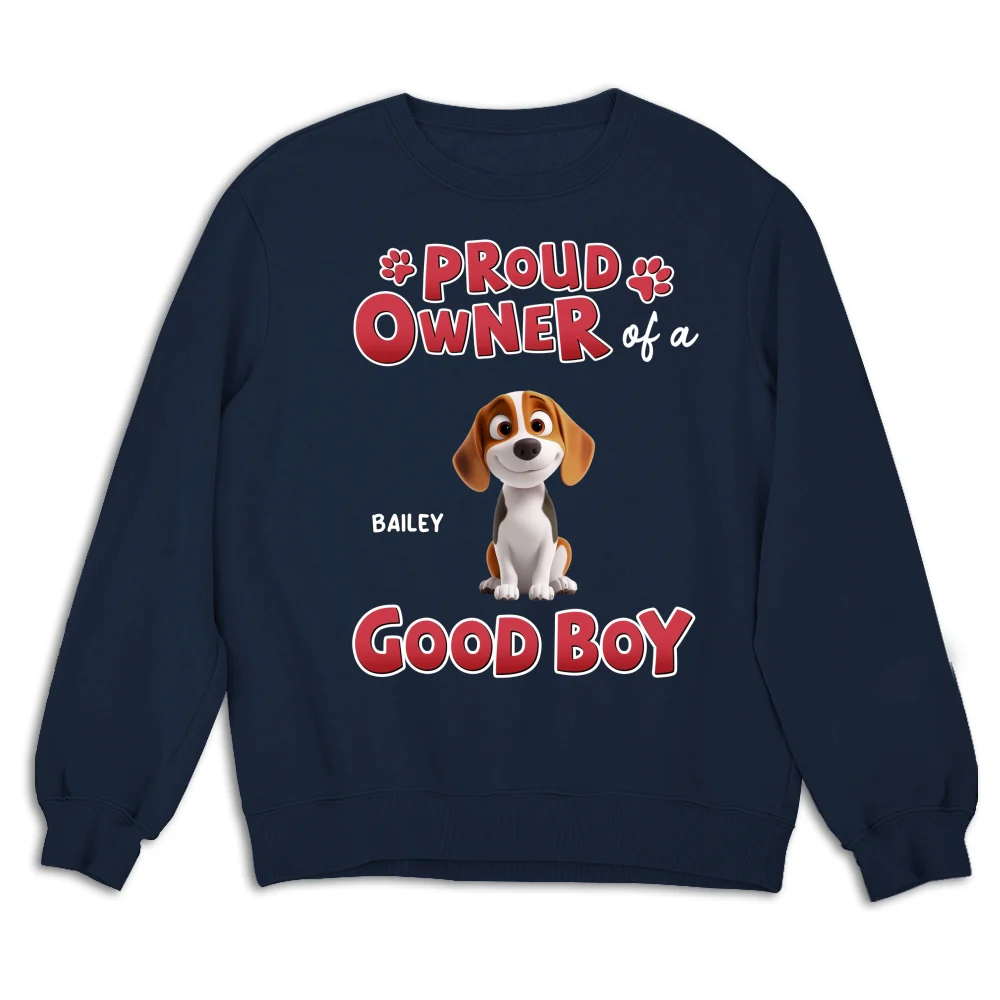 Proud Owner Of A Good Baby - Personalized Custom Sweatshirt - Image 7