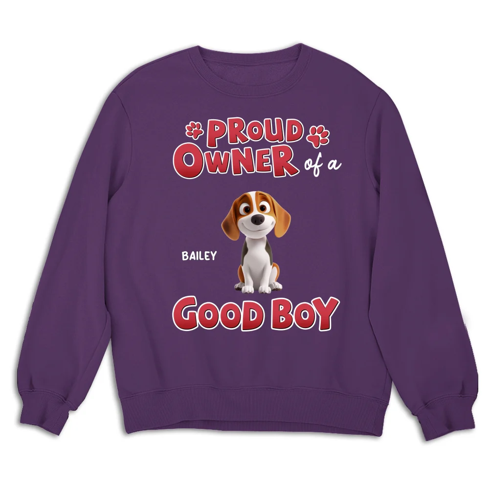 Proud Owner Of A Good Baby - Personalized Custom Sweatshirt - Image 8
