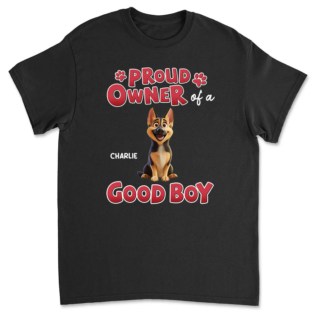 Proud Owner Of A Good Baby - Personalized Custom Unisex T-Shirt