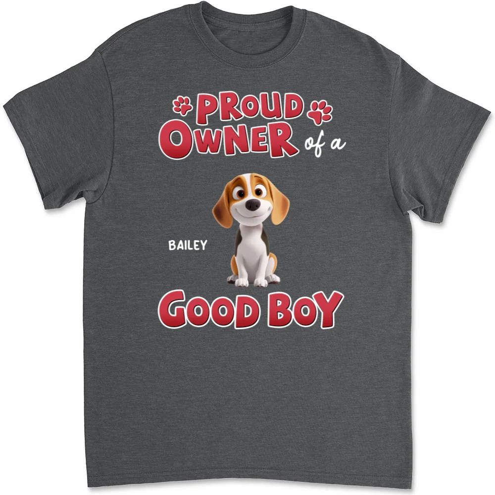 Proud Owner Of A Good Baby - Personalized Custom Unisex T-Shirt - Image 9