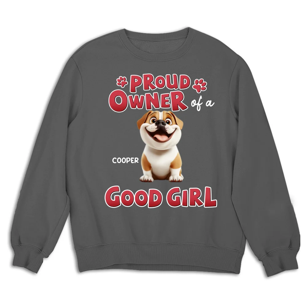 Proud Owner Of Good Babies - Personalized Custom Sweatshirt - Image 6