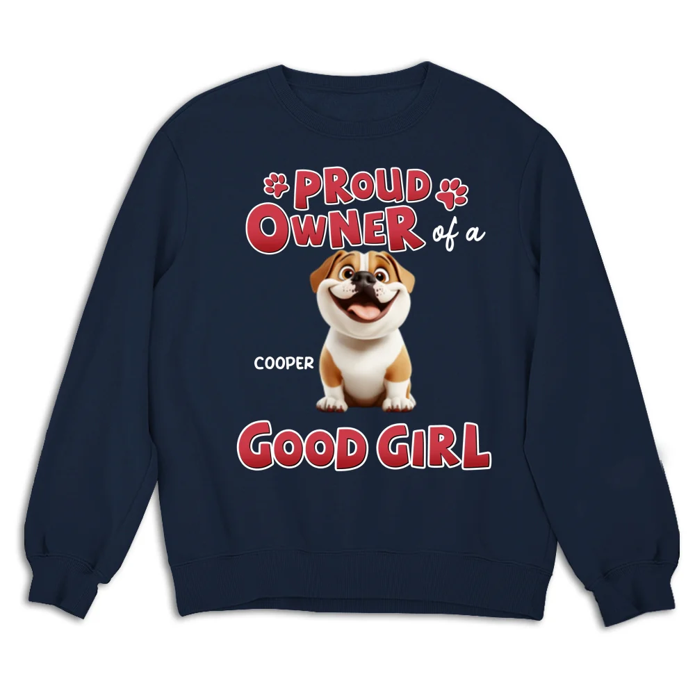 Proud Owner Of Good Babies - Personalized Custom Sweatshirt - Image 7