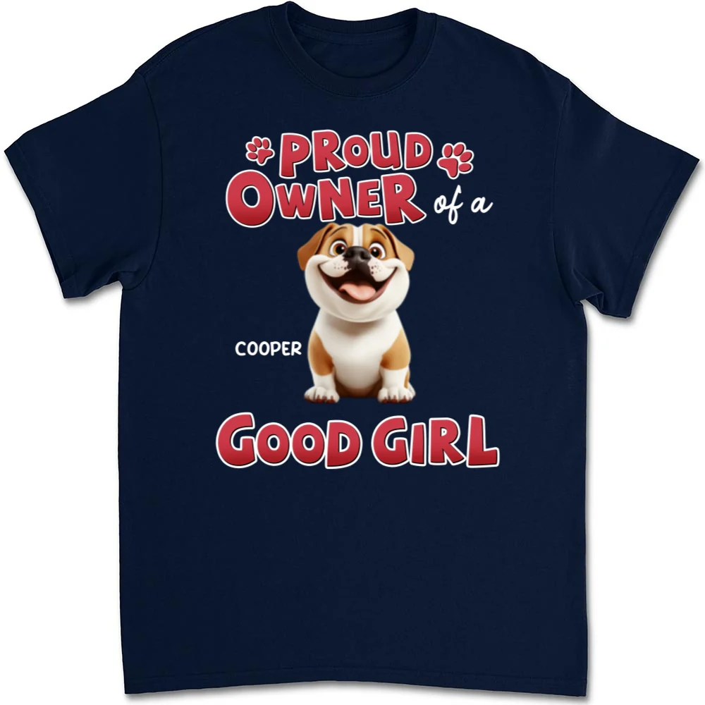 Proud Owner Of Good Babies - Personalized Custom Unisex T-Shirt - Image 6