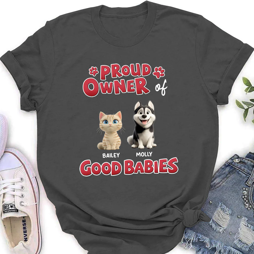 Proud Owner Of Good Babies - Personalized Custom Women's T-shirt - Image 2
