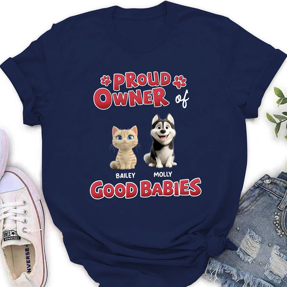 Proud Owner Of Good Babies - Personalized Custom Women's T-shirt - Image 4