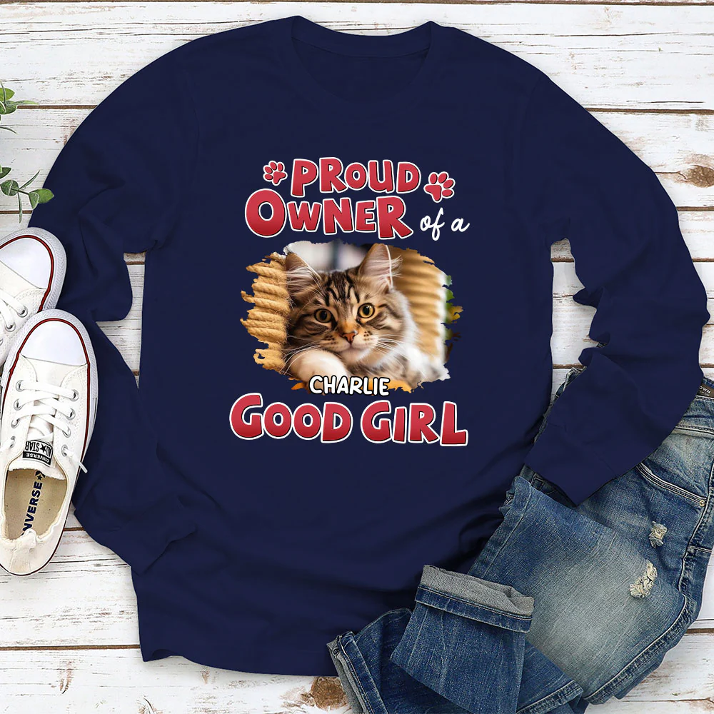 Proud Owner Of Good Babies Photo - Personalized Custom Long Sleeve T-shirt - Image 2