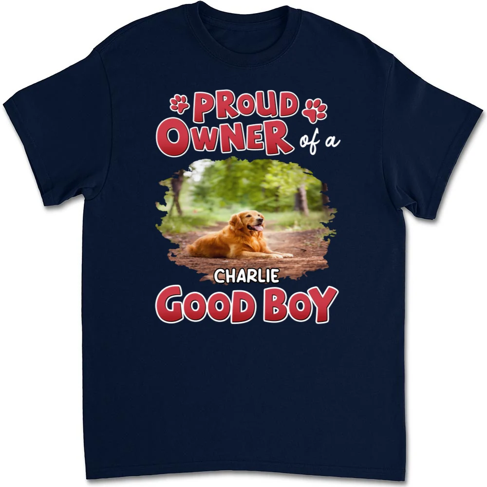 Proud Owner Of Good Babies Photo - Personalized Custom Unisex T-Shirt - Image 4
