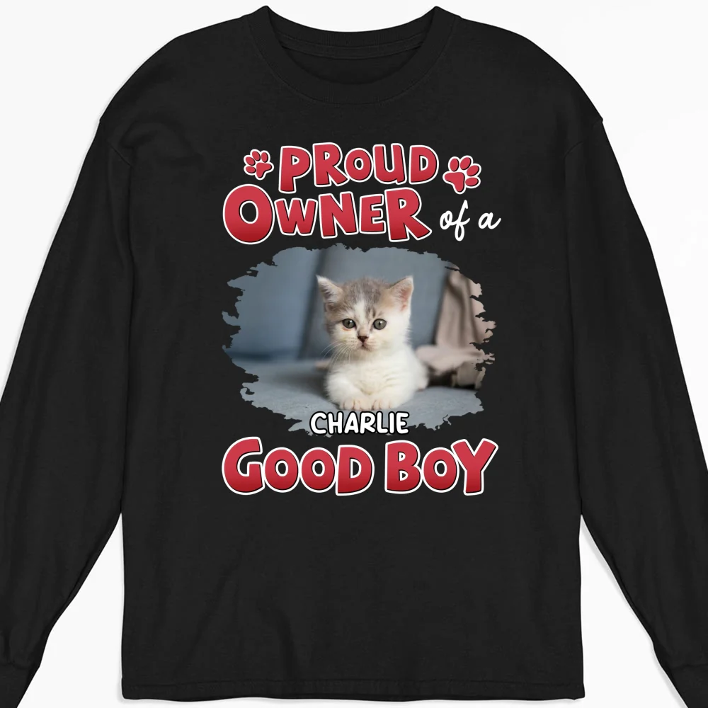 Proud Owner Of Good Cats Photo - Personalized Custom Long Sleeve T-shirt - Image 4