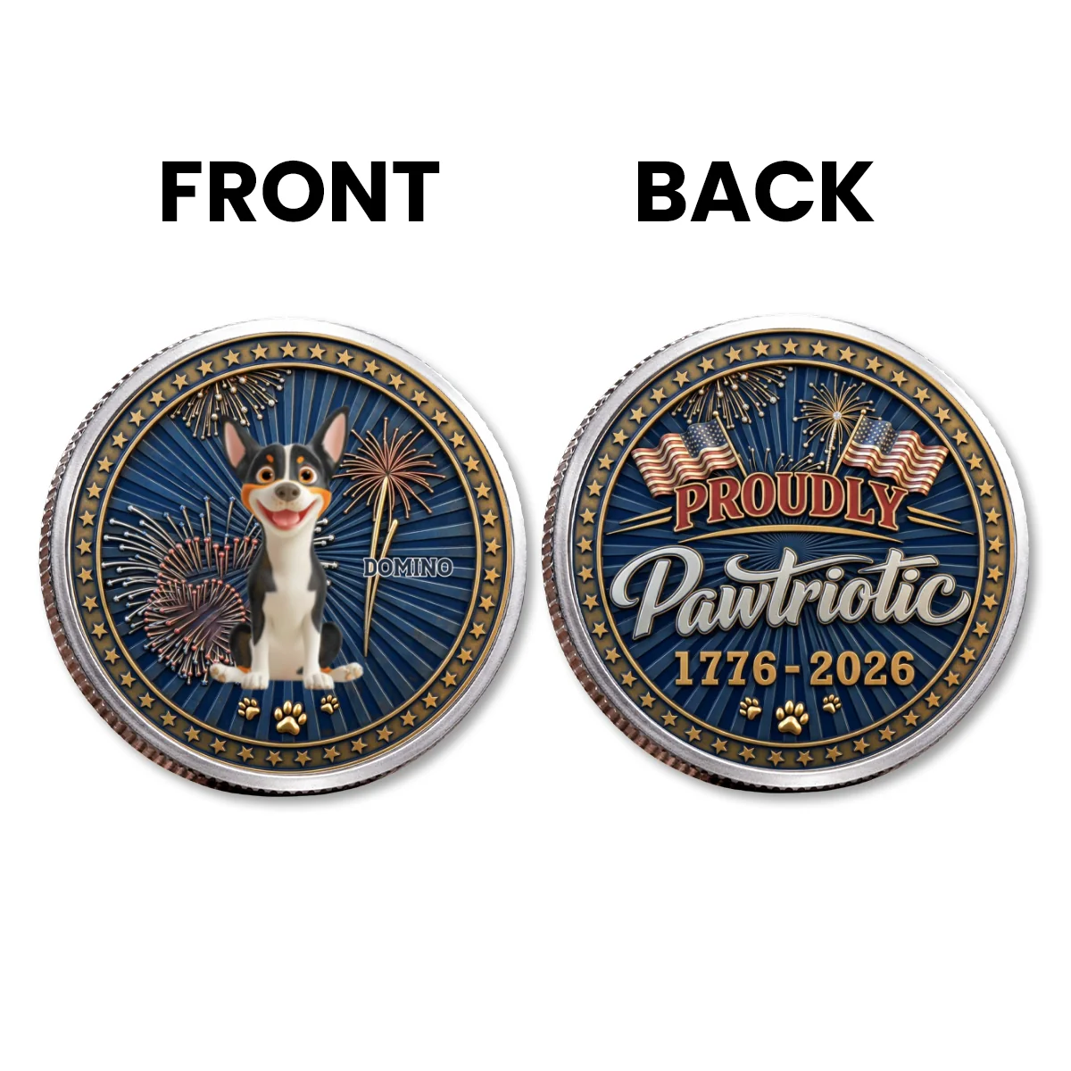 Proudly Pawtriotic - Personalized Custom Commemorative Keepsake Coin - Image 12