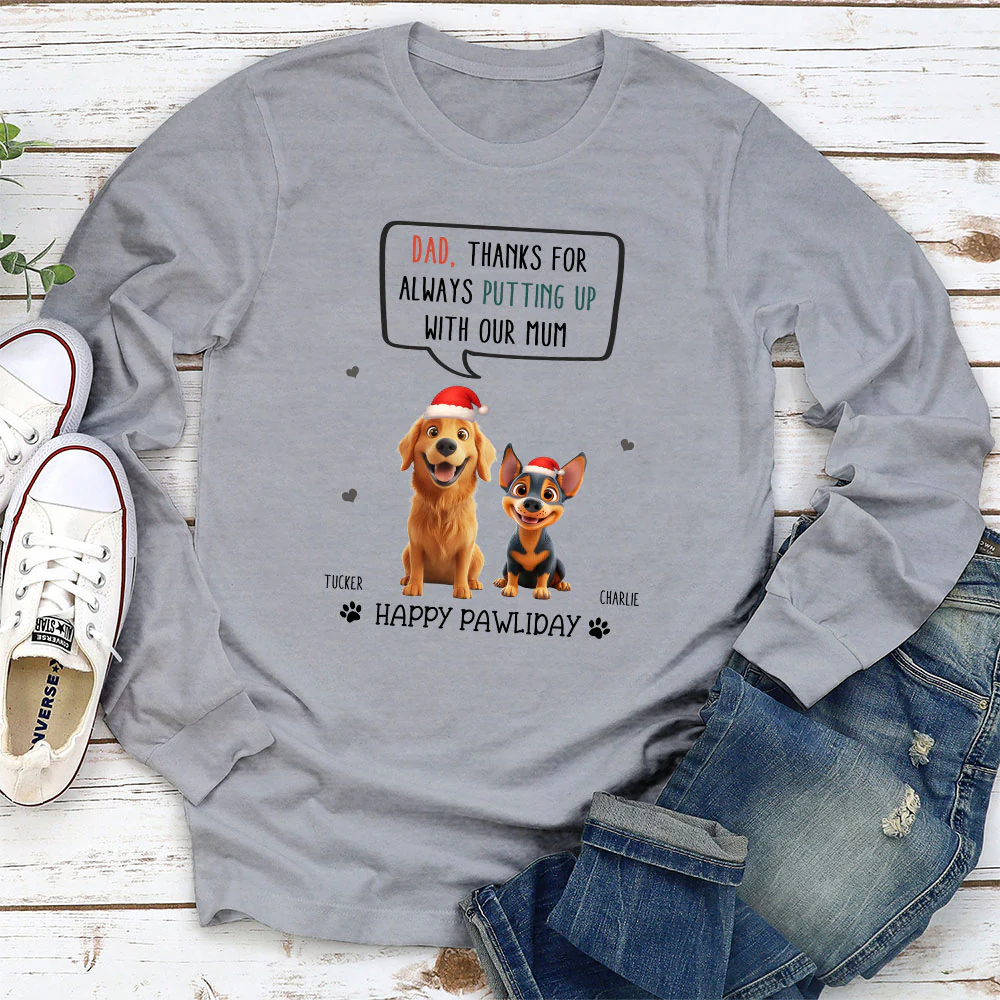 Putting Up With Dad Mom In Christmas - Personalized Custom Long Sleeve T-Shirt - Image 2