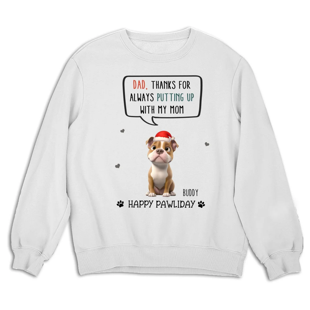 Putting Up With Dad Mom In Christmas - Personalized Custom Sweatshirt - Image 4