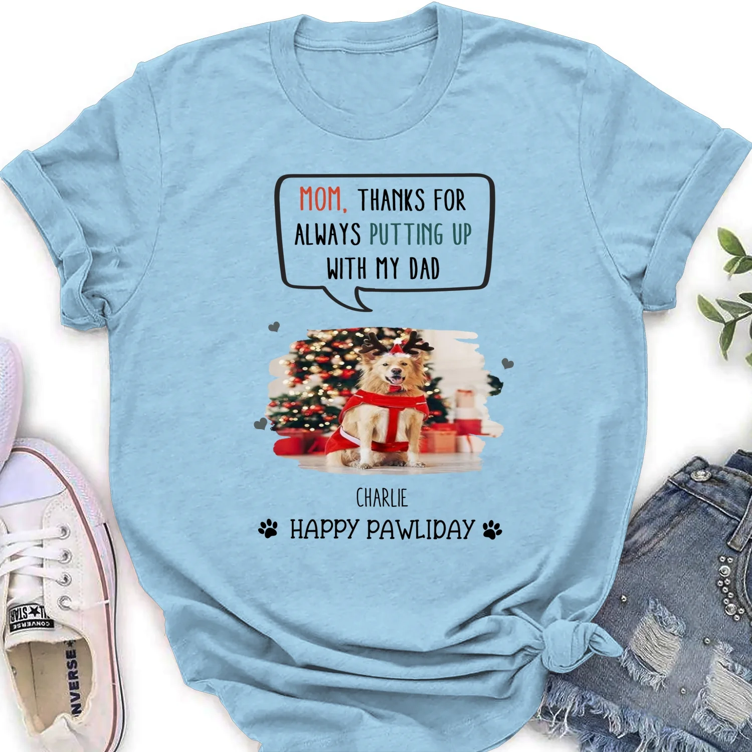 Putting Up With Dad Mom In Christmas Photo - Personalized Custom Women's T-Shirt - Image 7