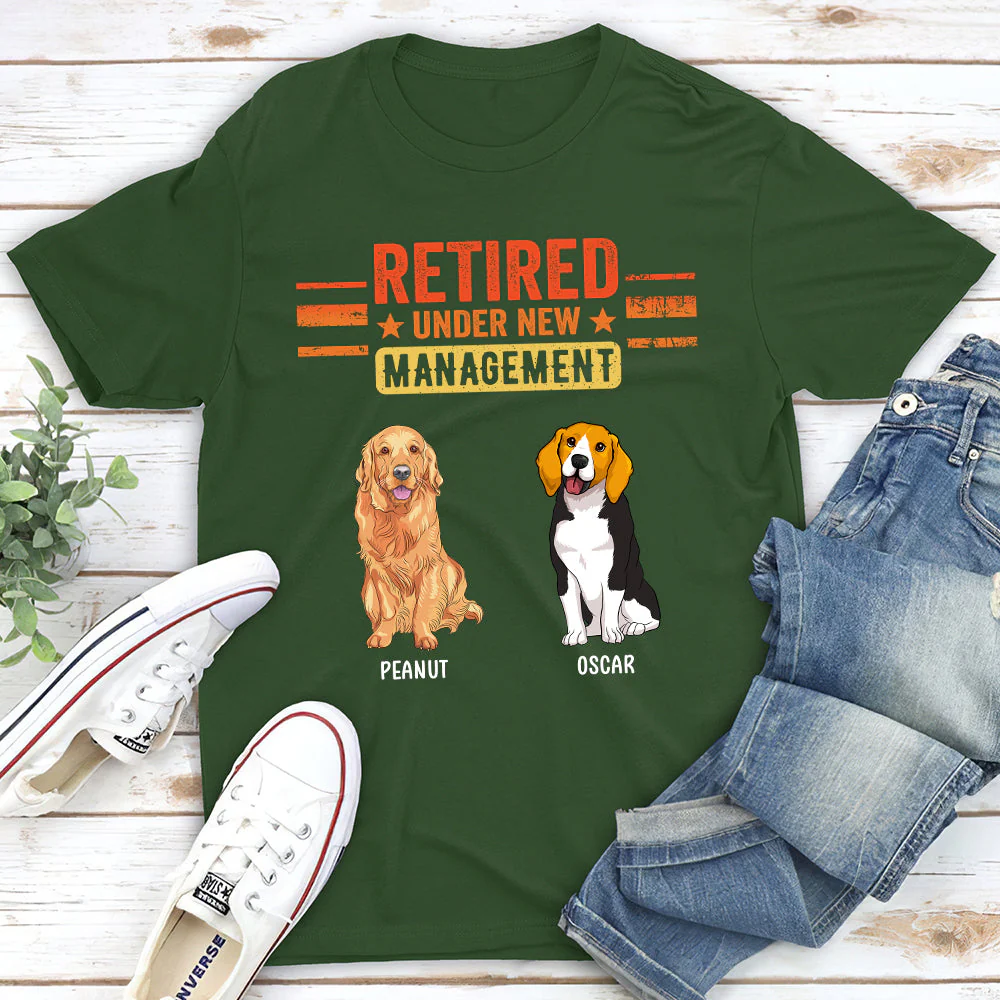 Retired Under New Management Dog - Personalized Custom Unisex T-shirt - Image 3