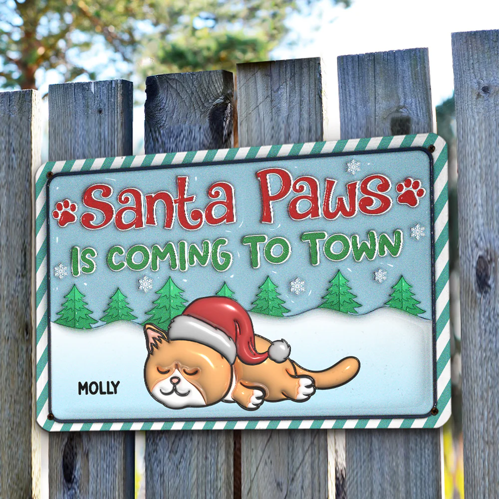 Santa Paws Coming To Town Cat Version - Personalized Custom 3D Inflated Effect Metal Sign - Image 2
