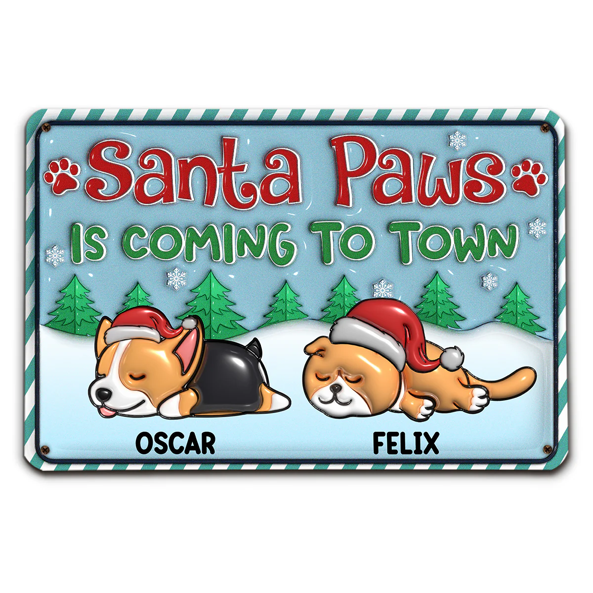 Santa Paws Coming To Town Pet Version - Personalized Custom 3D Inflated Effect Metal Sign