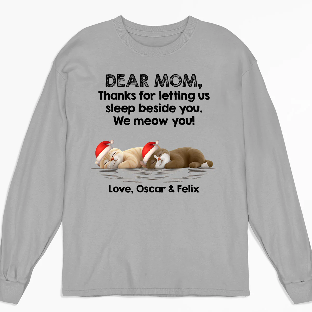Sleep Beside Mom And Dad Ver Cat - Personalized Custom Long Sleeve T-Shirt