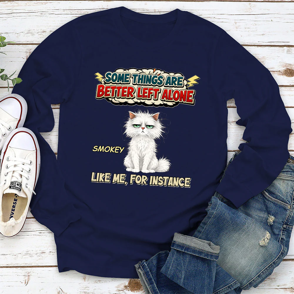 Some Things Are Better - Personalized Custom Long Sleeve T-shirt - Image 3