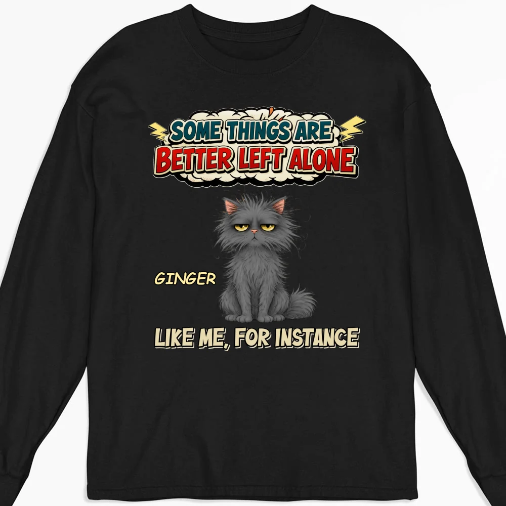 Some Things Are Better - Personalized Custom Long Sleeve T-shirt - Image 4