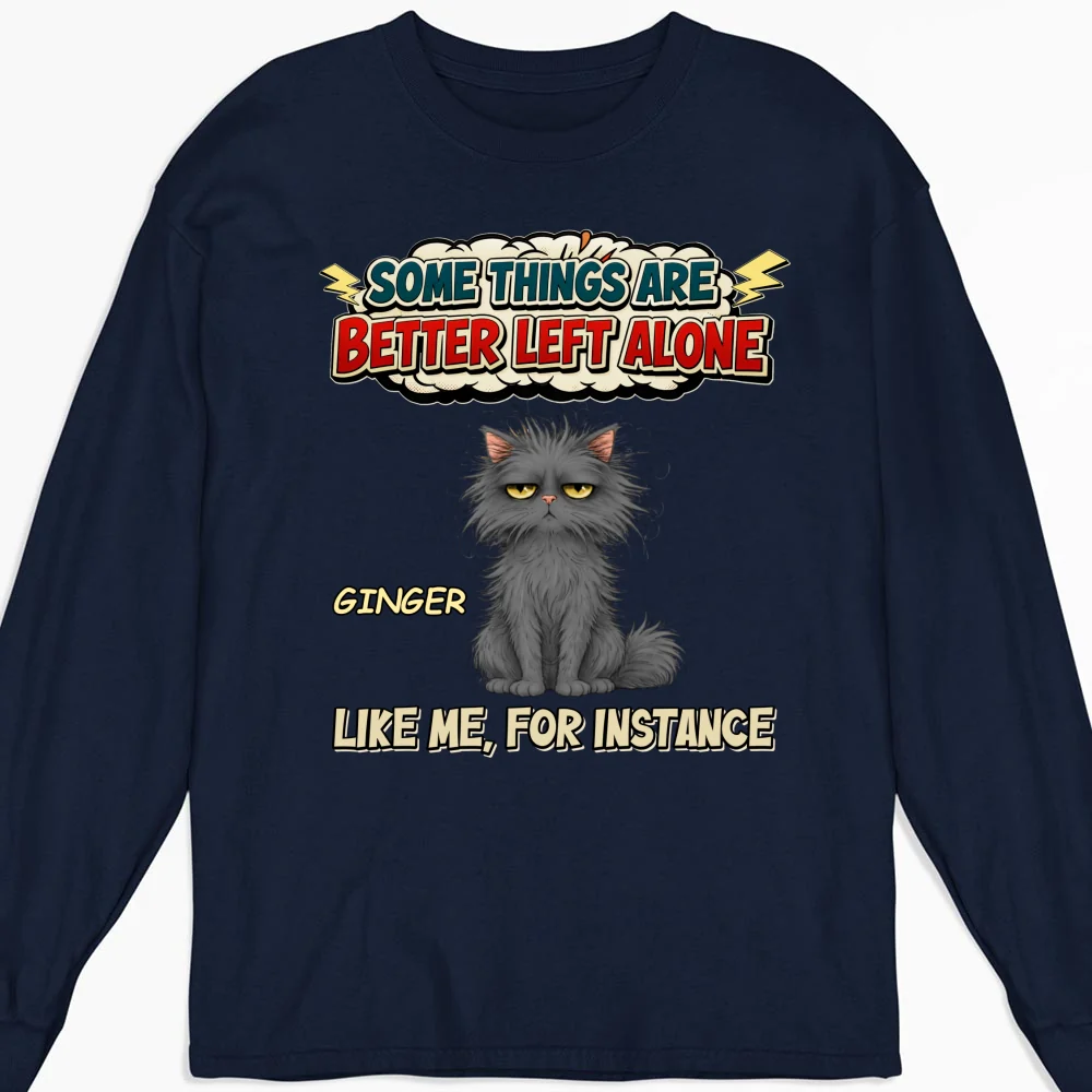 Some Things Are Better - Personalized Custom Long Sleeve T-shirt - Image 5