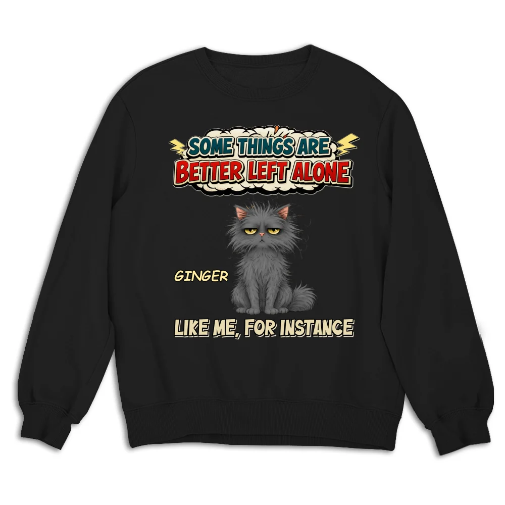 Some Things Are Better - Personalized Custom Sweatshirt - Image 6