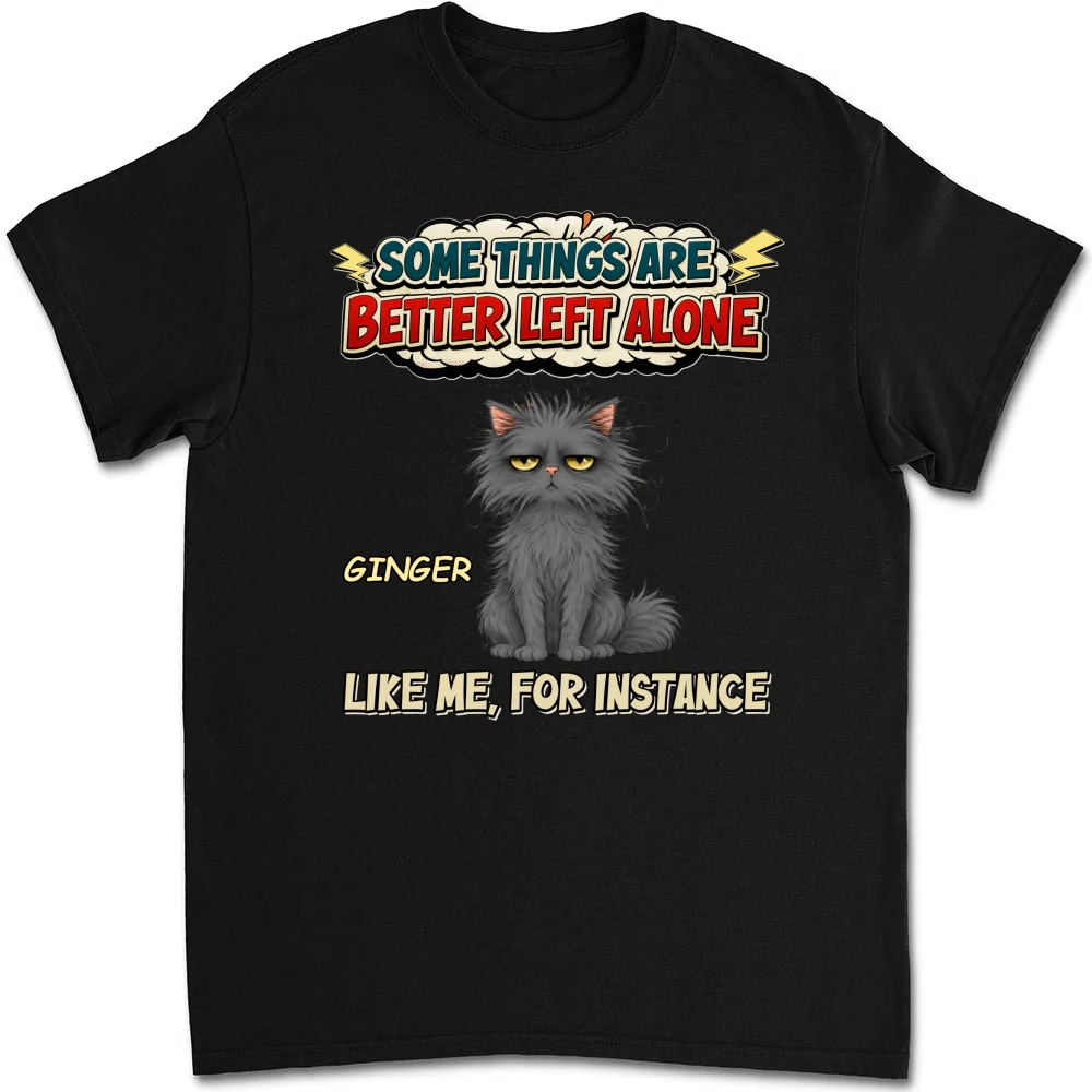 Some Things Are Better - Personalized Custom Unisex T-shirt - Image 6