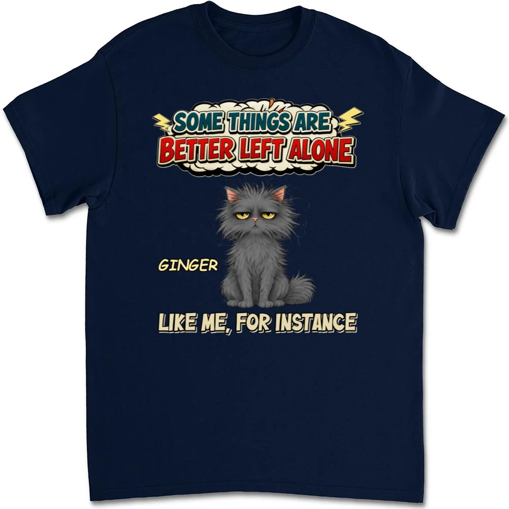 Some Things Are Better - Personalized Custom Unisex T-shirt - Image 7