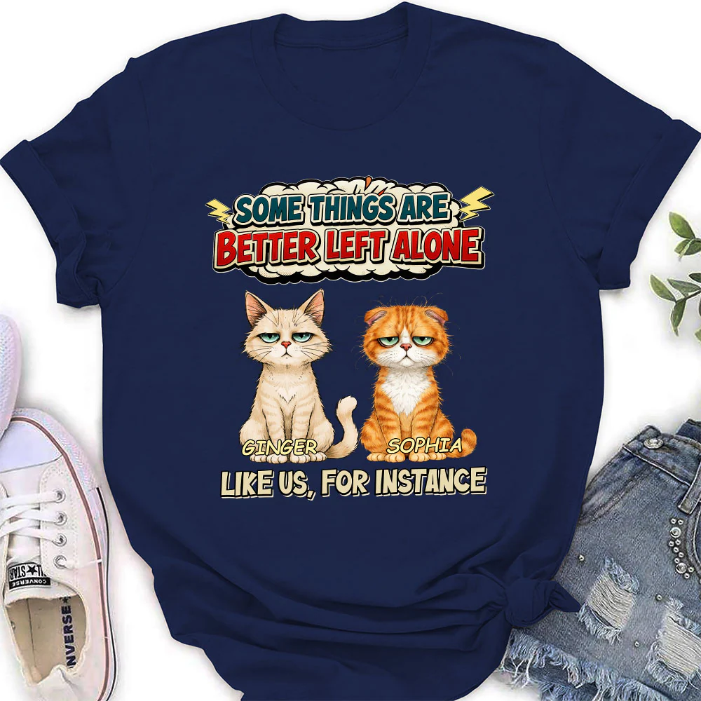 Some Things Are Better - Personalized Custom Women's T-shirt - Image 2