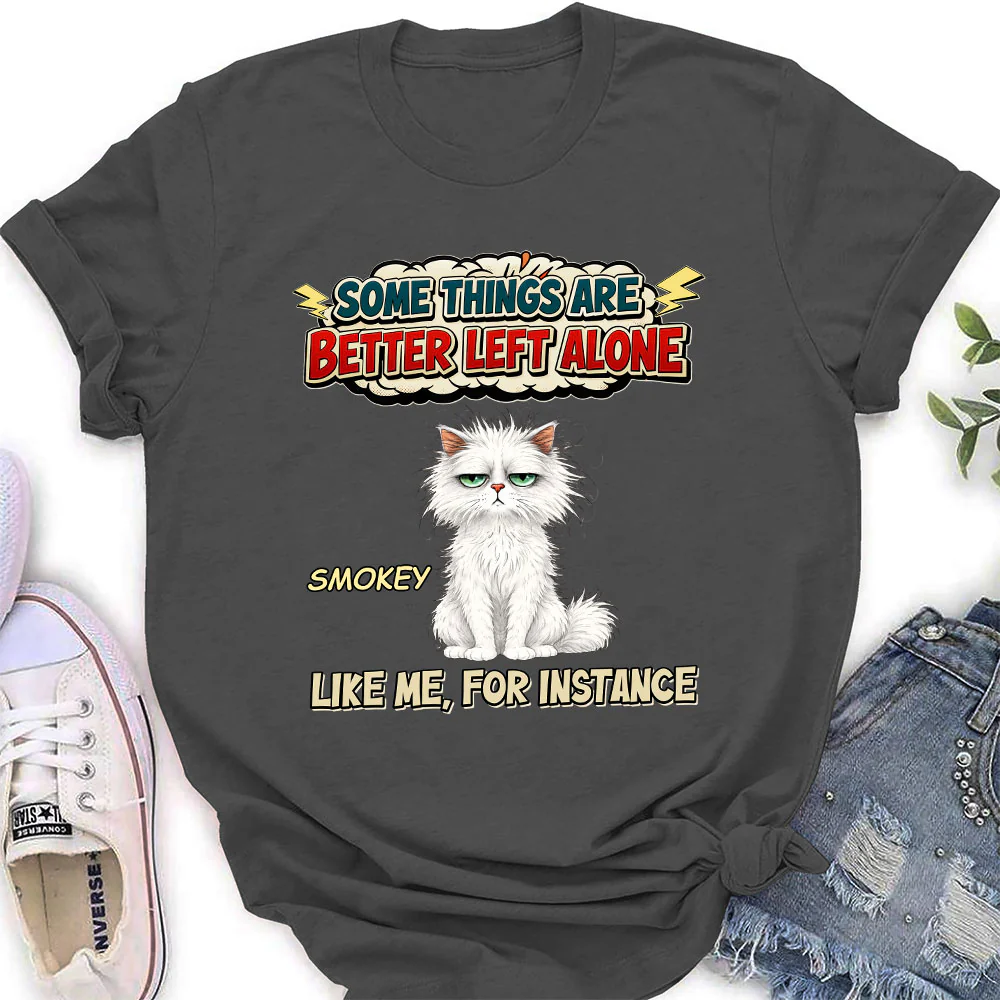 Some Things Are Better - Personalized Custom Women's T-shirt - Image 3